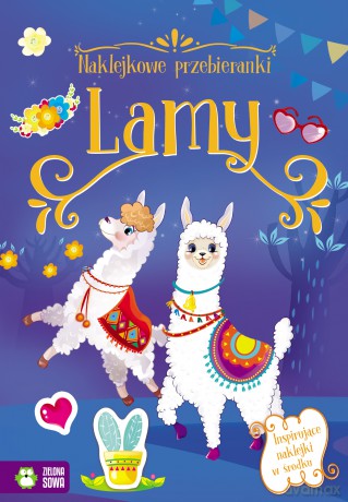 Naklejkowe przebieranki. Lamy [KSIĄŻKA]