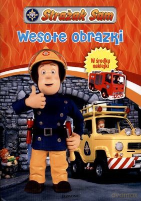 Strażak Sam Wesołe Obrazki - Opracowaniie Zbiorowe [KSIĄŻKA]