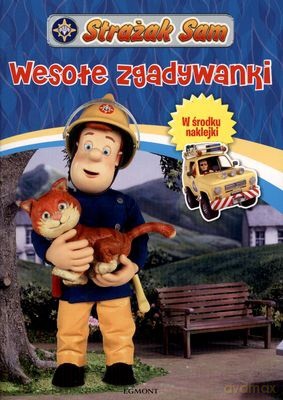 Strażak Sam Wesołe Zgadywanki - Opracowaniie Zbiorowe [KSIĄŻKA]
