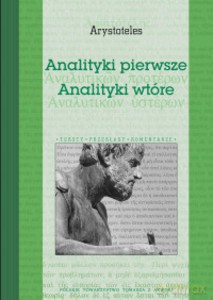 Analityki pierwsze. Analityki wtóre - Arystoteles [KSIĄŻKA]