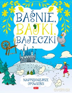 Baśnie, bajki, bajeczki [KSIĄŻKA]