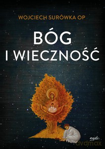 Bóg i wieczność - Surówka OP Wojciech [KSIĄŻKA]