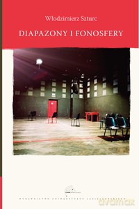 Diapazony i Fonosfery - Włodzimierz Szturc [KSIĄŻKA]