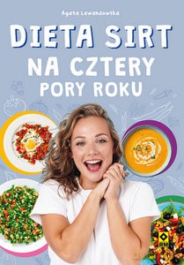 Dieta SIRT na cztery pory roku - Agata Lewandowska [KSIĄŻKA]