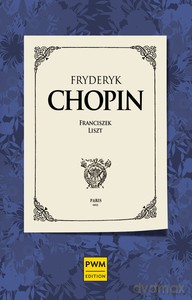 Fryderyk Chopin - Franciszek Liszt [KSIĄŻKA]