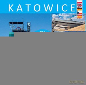 Katowice 99 miejsc - Paweł Pomykalski, Beata Pomykalska [KSIĄŻKA]