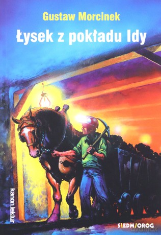 Łysek z pokładu Idy - Gustaw Morcinek [KSIĄŻKA]