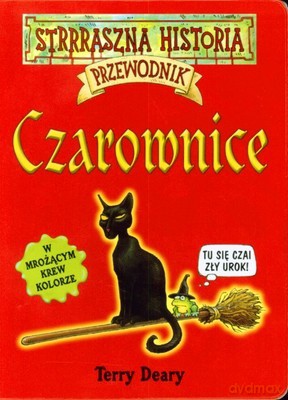 Strrraszna Historia Czarownice Przewodnik - Terry Deary [KSIĄŻKA]
