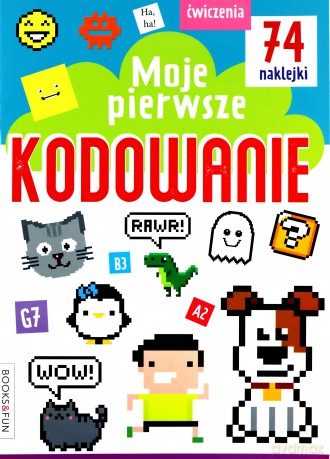 Moje pierwsze kodowanie z naklejkami [KSIĄŻKA]