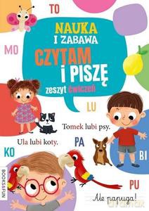 Nauka i zabawa, Czytam i piszę. Zeszyt ćwiczeń [KSIĄŻKA]