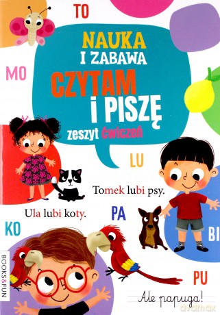Nauka i zabawa, Czytam i piszę. Zeszyt ćwiczeń [KSIĄŻKA]