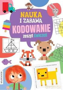 Nauka i zabawa, Kodowanie. Zeszyt ćwiczeń [KSIĄŻKA]
