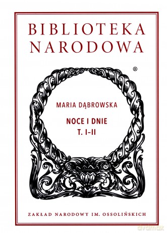 Noce i dnie Biblioteka Narodowa T. I i II - Maria Dąbrowska [KSIĄŻKA]