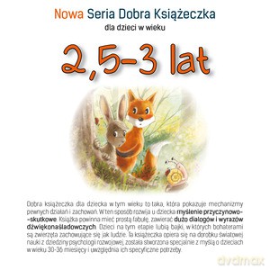 Nowa Seria Dobra Książeczka 2,5-3 lat - Agnieszka Starok [KSIĄŻKA]