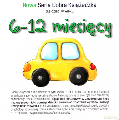 Nowa Seria Dobra Książeczka 6-12 miesięcy - Agnieszka Starok [KSIĄŻKA]