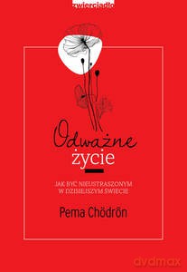 Odważne życie - Pema Chördön [KSIĄŻKA]