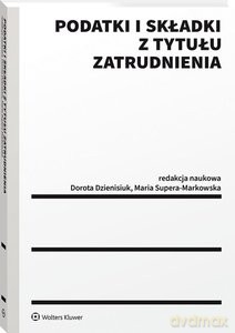 Podatki i składki z tytułu zatrudnienia [KSIĄŻKA]