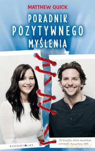 Poradnik pozytywnego myślenia - Matthew Quick [KSIĄŻKA]
