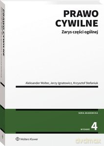 Prawo cywilne zarys części ogólnej - Jerzy Ignatowicz, Krzysztof Stefaniuk [KSIĄŻKA]