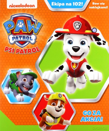 Psi patrol ekipa na 102! Nr 32 co za akcja! [KSIĄŻKA]