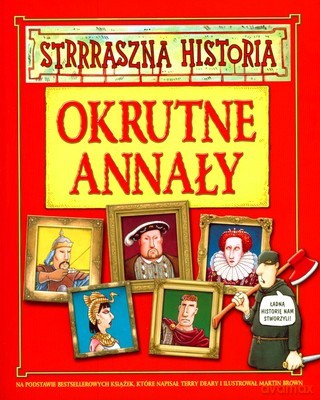 Strrraszna Historia Okrutne Annały [KSIĄŻKA]
