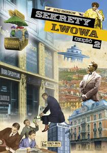 Sekrety Lwowa Cz. 2 - Jurij Smirnow [KSIĄŻKA]