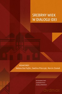 Srebrny Wiek w dialogu idei [KSIĄŻKA]