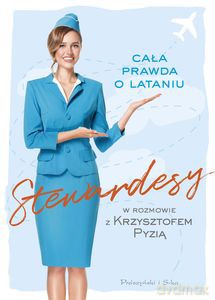 Stewardesy - Krzysztof Pyzia [KSIĄŻKA]