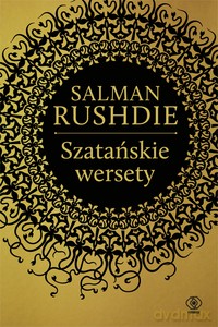 Szatańskie wersety - Salman Rushdie [KSIĄŻKA]