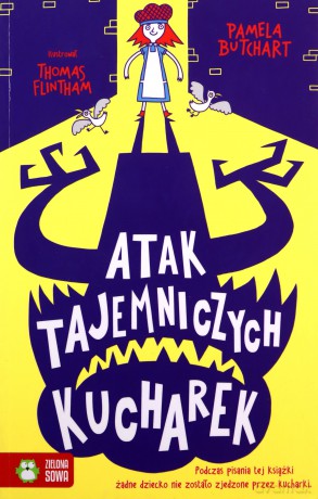 Szkolne szaleństwa. Atak tajemniczych kucharek - Pamela Butchart [KSIĄŻKA]
