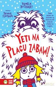 Szkolne szaleństwa. Yeti na placu zabaw - Pamela Butchart [KSIĄŻKA]