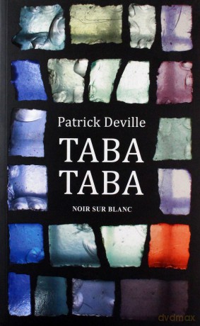 Taba-Taba - Patrick Deville [KSIĄŻKA]