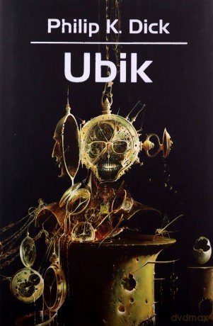 Ubik - K. Dick Philip [KSIĄŻKA]