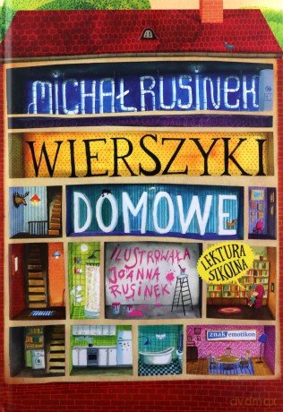 Wierszyki domowe. Sześć i pół tuzinka wierszyków Rusinka - Michał Rusinek [KSIĄŻKA]