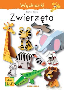 Wycinanki zwierzęta - Zbigniew Dobosz [KSIĄŻKA]