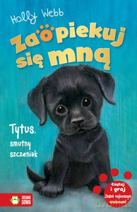 Zaopiekuj się mną. Tytus, smutny szczeniak - Holly Webb [KSIĄŻKA]