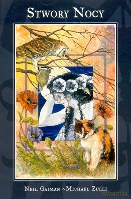 Stwory Nocy - Neil Gaiman, Michael Zulli [KSIĄŻKA]