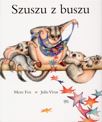 Szuszu z Buszu (twarda) - Mem Fox, Julie Vivas [KSIĄŻKA]