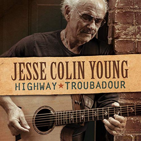 Jesse Colin Young: Highway Troubadour [CD]