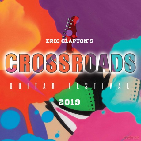 Eric Clapton: Eric Clapton's Crossroads Guitar Festival 2019 [3CD]