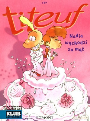 Teiteuf Nadia Wychodzi Za Mąż - Zep [KSIĄŻKA]