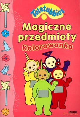 Teletubisie Magiczne Przedmioty Kolorowanka [KSIĄŻKA]