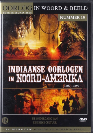 Oorlog in Woord en Beeld 15: Indiaanse Oorlogen In Noord-Amerika 1500 - 1890 [DVD]