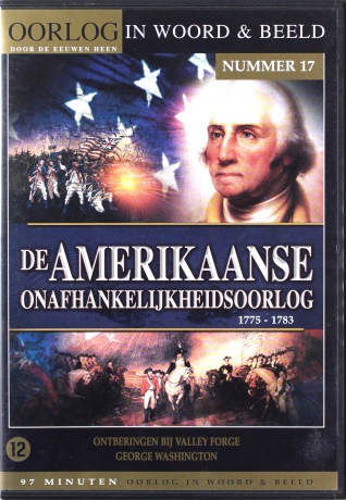 Oorlog in Woord en Beeld 17: De Amerikaanse Onafhankelijkheidsoorlog 1775-1783 [DVD]