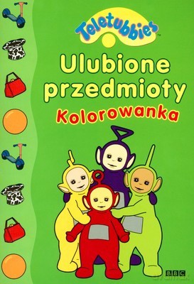 Teletubisie Ulubione Przedmioty Kolorowanka [KSIĄŻKA]