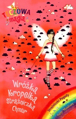 Tęczowa Magia Wróżka Kropelka Strażniczka Chmur - Daisy Meadows [KSIĄŻKA]