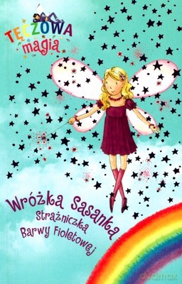 Tęczowa Magia Wróżka Sassanka Strażniczka Barwy Fioletowej (twarda) [KSIĄŻKA]