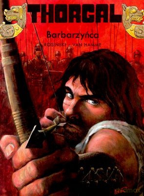 Thorgal Tom 27: Barbarzyńca (miękka) - Rosiński - Van Hamme [KSIĄŻKA]
