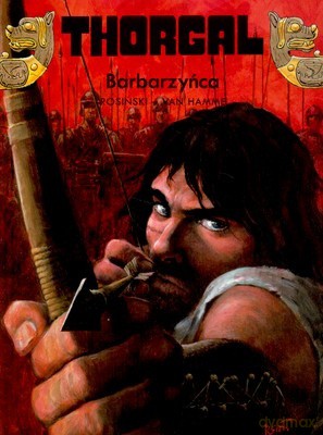 Thorgal Tom 27: Barbarzyńca (twarda) - Rosiński - Van Hamme [KSIĄŻKA]