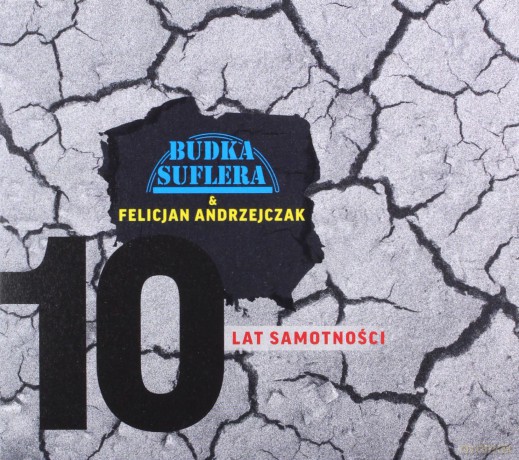 Budka Suflera & Felicjan Andrzejczak: 10 lat samotności [CD]